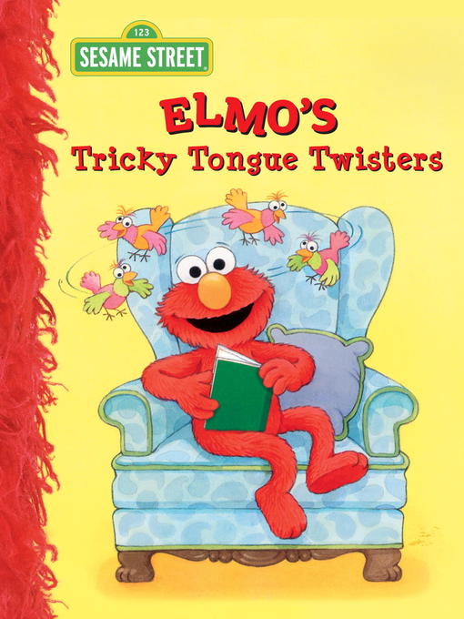 Title details for Elmo's Tricky Tongue Twisters by Sarah Albee - Wait list